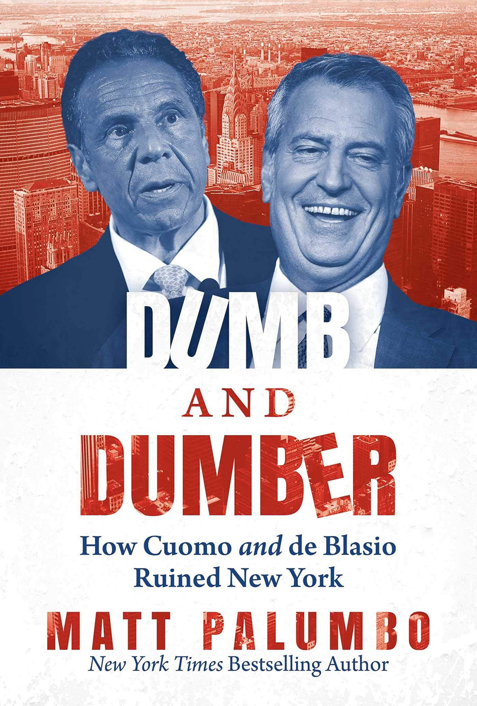 Dumb and Dumber - Deblasio and Cuomo  ~~  