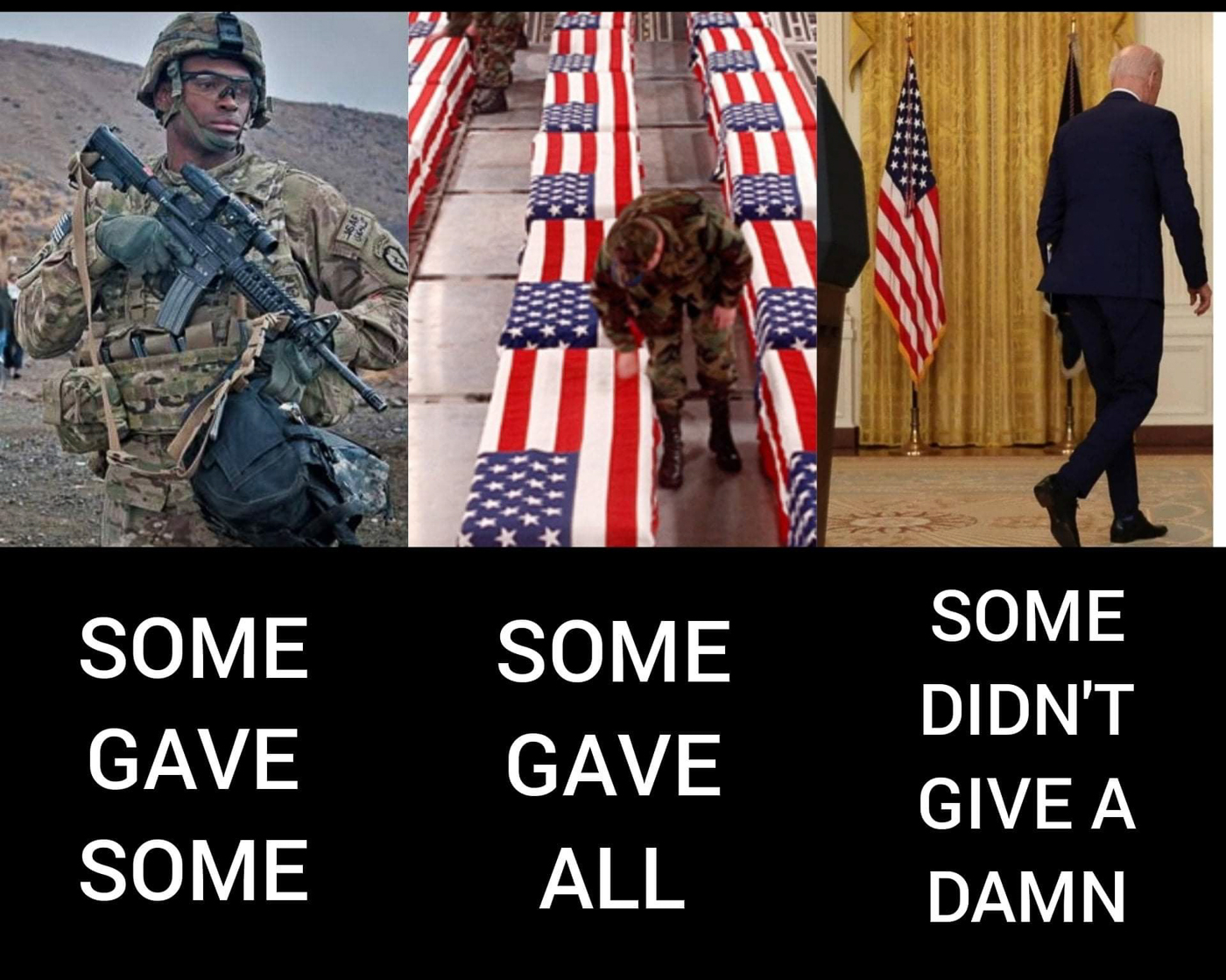 some gave some some gave all Biden did not give a damn  ~~  